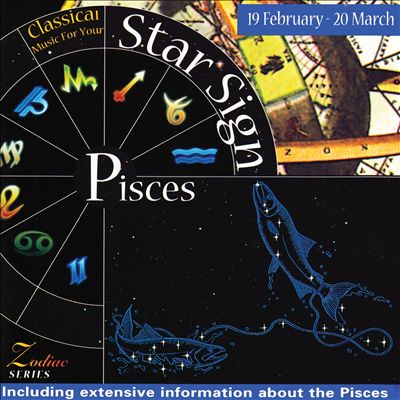 Classical Music for Your Star Sign: Pisces