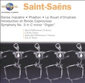 Saint-Saëns: Danse macabre; Phaéton; "Organ" Symphony; etc.