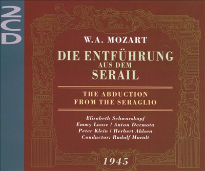 Abuduction from the Seraglio [Live 1945 Vienna]