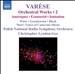 Varèse: Orchestral Works, Vol. 2