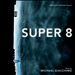 Super 8 [Original Score]