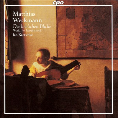 Matthias Weckmann: Works for Harpsichord