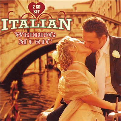 Italian Wedding Music [Delta]