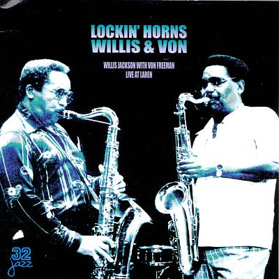 Lockin' Horns: Willis and Von Live at Laren
