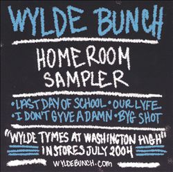 last ned album Wylde Bunch - Homeroom Sampler