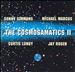 The Cosmosamatics II