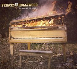 ladda ner album The Princes Of Hollywood - A Change of Venue