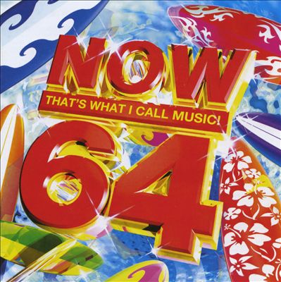 Now That's What I Call Music! 64 [UK]