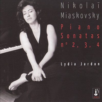 Nikolaï Miaskovsky: Piano Sonatas Nos. 2, 3 & 4