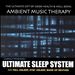 Ultimate Sleep System