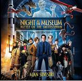 Night at the Museum: Battle of the Smithsonian [Original Motion Picture Soundtrack]