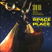 Space Is the Place [Original Motion Picture Soundtrack]