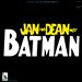 Jan & Dean Meet Batman