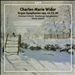 Charles-Marie Widor: Organ Symphonies Opp. 42/3 & 69
