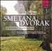 Smetana: Má Vlast; Dvorák: Czech Suite; Symphony No. 4