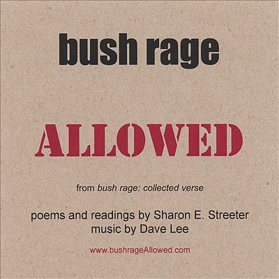 Bush Rage Allowed