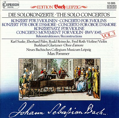 Bach: Solo Concertos (Reconstructions), Vol. 3