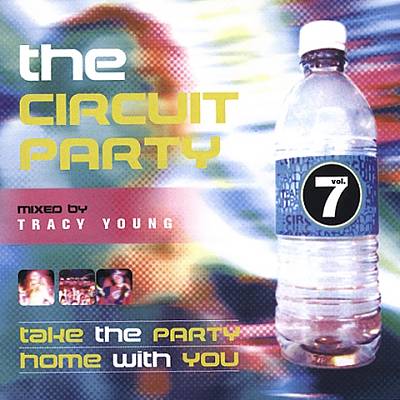 The Circuit Party, Vol. 7