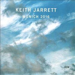 Jarrett, Keith : Munich 2016 (2019)