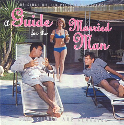 A Guide for the Married Man [Original Motion Picture Soundtrack]