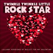 Lullaby Versions of Bullet for My Valentine