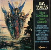 Jean Langlais: Missa Salve Regina; Messe Solennelle