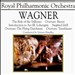 Wagner: The Ride of the Valkyries; Overtures to Rienzi, The Flying Dutchman, Tannhäuser; etc.