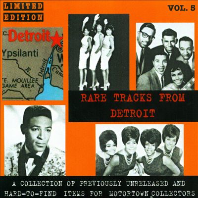 Rare Tracks from Detroit, Vol. 5: A Collection of Previously Unreleased and Hard-to-Find Items for Motortown Collectors
