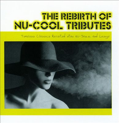 The Rebirth Of Nu-Cool Tributes
