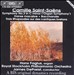 Camille Saint-Saëns: Symphony No. 3 "Organ Symphony"; Danse Macabre; Bacchanale; Trois Rhapsodies