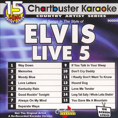Chartbuster Karaoke: Elvis Presley Live, Vol. 5