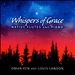 Whispers of Grace: Native Flutes and Piano