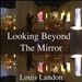 Looking Beyond the Mirror