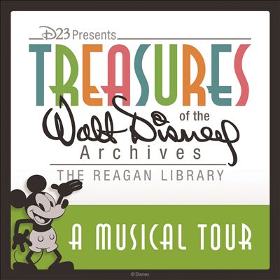 A Musical Tour: Treasures of the Walt Disney Archives at The Reagan Library