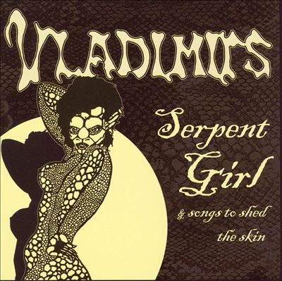 Serpent Girl and Songs to Shed the Skin