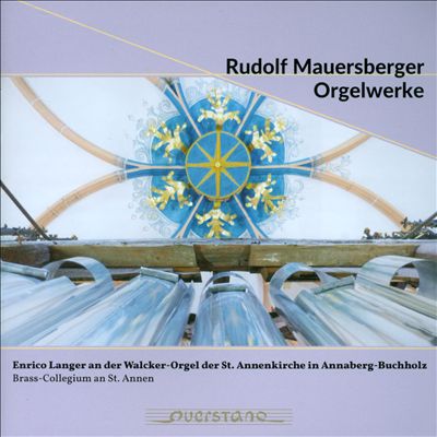 Rudolf Mauersberger: Orgelwerke