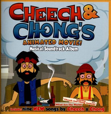 Cheech & Chong's Animated Movie!! [Musical Soundtrack Album]
