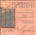 Domenico Scarlatti: The Complete Sonatas, Vol. 1