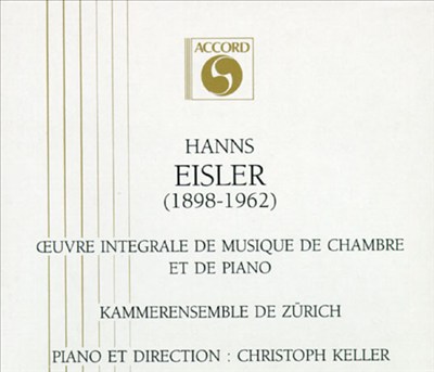 Hanns Eisler: Oeuvre Integrale de Musique de Chambre et de Piano