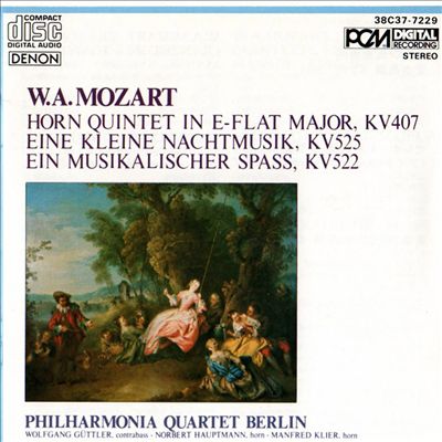 W.A. Mozart: Horn Quintet In E flat major, KV407; Eine Kleine Nachtmusik, KV525; Ein Musikalischer Spass, KV 522