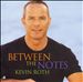 Between the Notes [Bonus DVD]