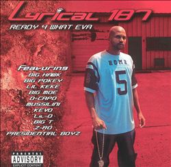 ladda ner album Lyrical 187 - Ready 4 What Eva