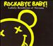 Rockabye Baby! Lullaby Renditions of Nirvana