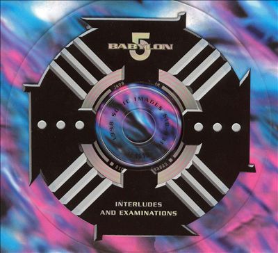 Babylon 5: Interludes and Examinations [Original TV Soundtrack]
