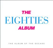 The Eighties Album