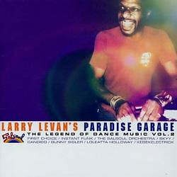 télécharger l'album Larry Levan - Larry Levans Paradise Garage The Legend Of Dance Music Vol 1