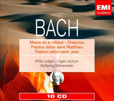 Bach: Mass, Oratorios and Passions