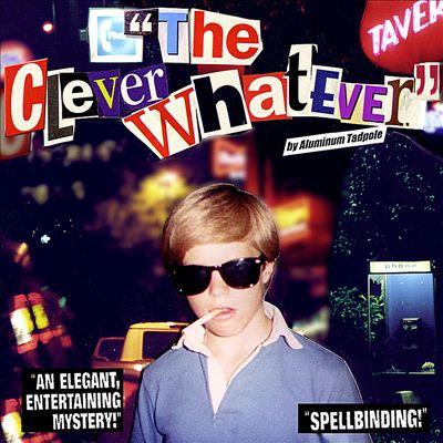 The Clever Whatever