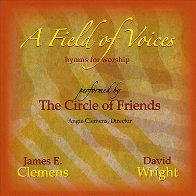 A Field of Voices: Hymns for Worship