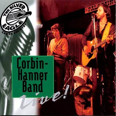 Silver Eagle Cross Country Presents Live: Corbin/Hanner
